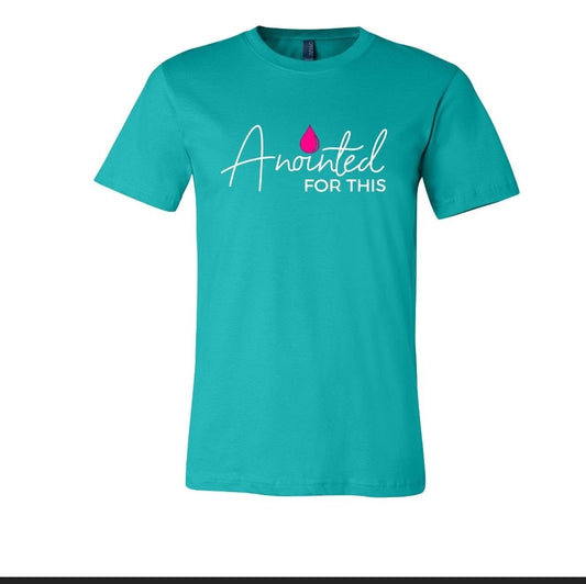 Bold Turquoise & Bold Pink Drip "Anointed for This" T-Shirt